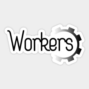 Workers 02 Sticker